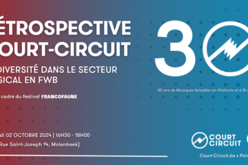 Rétrospective Court-Circuit x Point Culture du 02 octobre au VK (FrancoFaune)