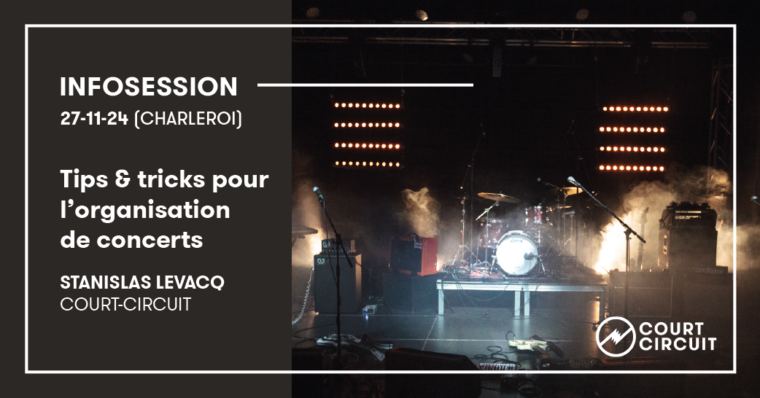 Tips & Tricks Organisation de Concerts - 27.11.24